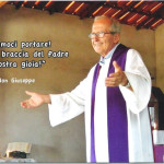 Don Giuseppe e la sua missione continua.....